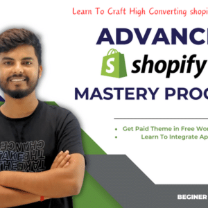 Advanced Shopify Mastery Program