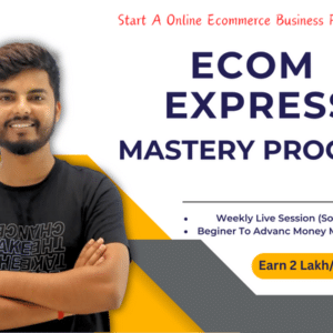 Ecom Express Mastery Program